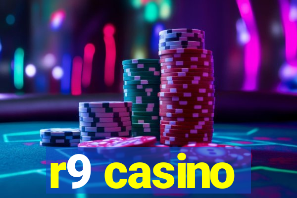 r9 casino